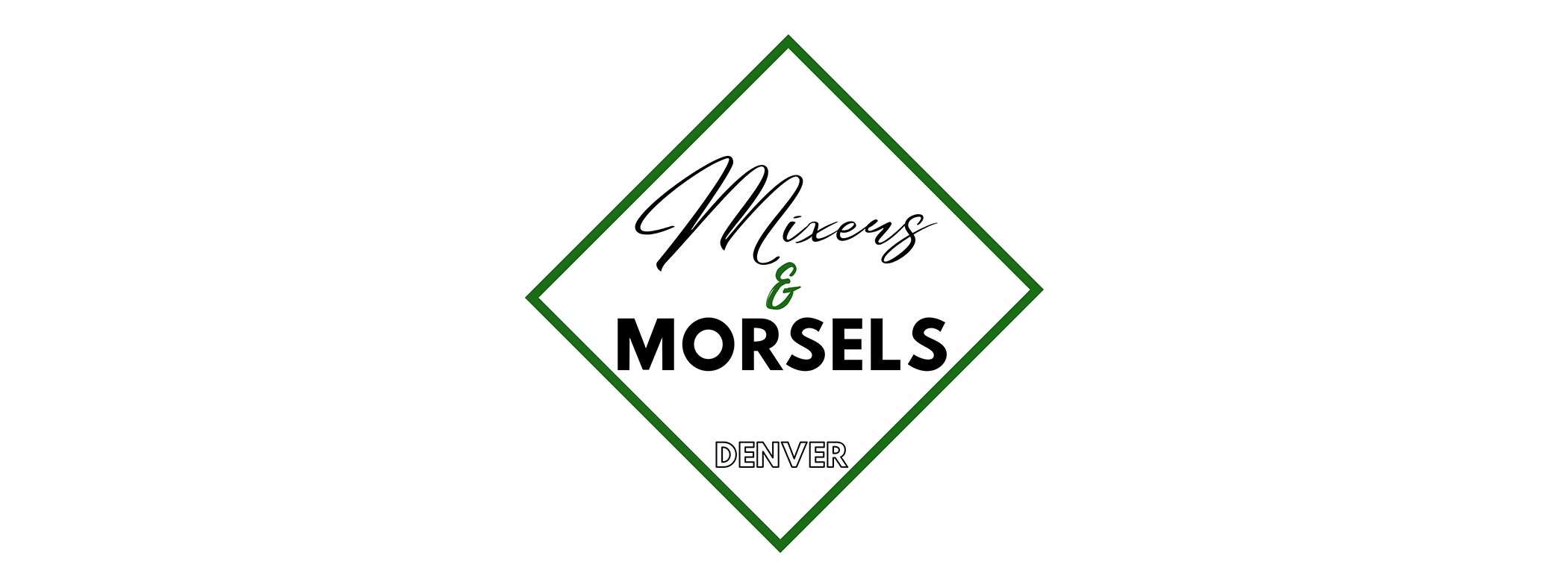 Denver Mixers and Morsels