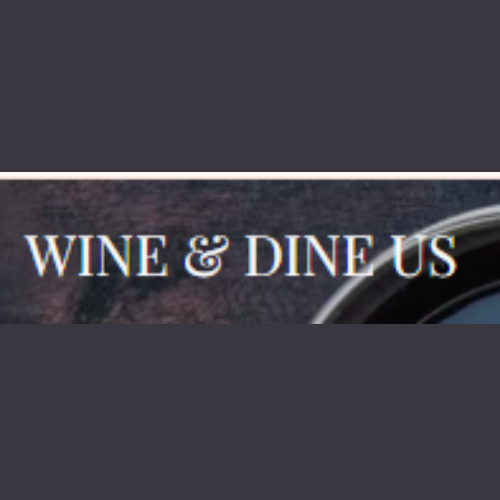 Wine and Dine US