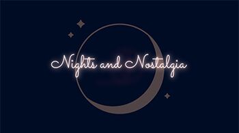 Nights and Nostalgia, LLC