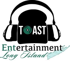 Toast Entertainment Long Island