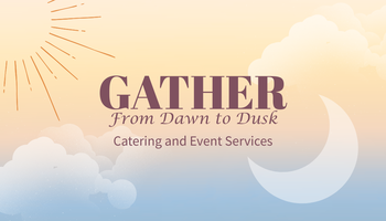 Gather, from Dawn to Dusk